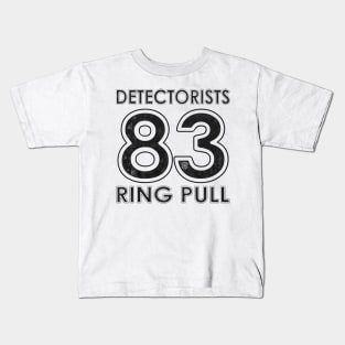 Detectorists Ring Pull 83 - Eye Voodoo University Edition Kids T-Shirt